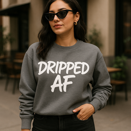 women wear a sweatshirt with the name of dripped af logo